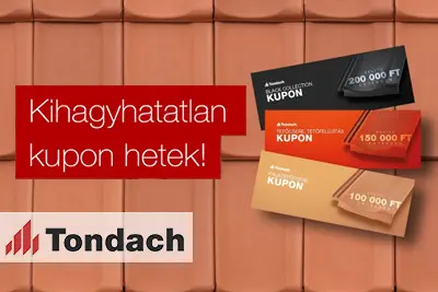 ***Tondach - Tondach tetőt minden házra! Kihagyhatatlan kuponhetek a Tondachnál!