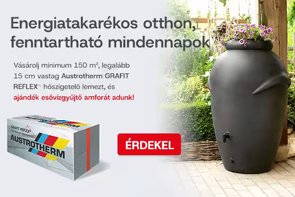 ***Austrotherm - Energiatakarékos otthon, fenntartható mindennapok - tavaszi promóció a fenntarthatóság jegyében
