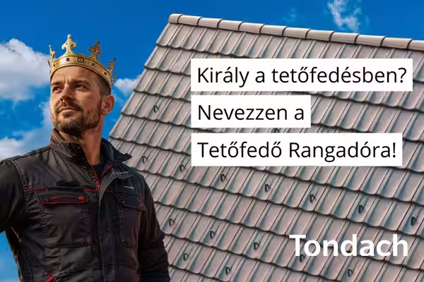 ***Tondach - Mutassa meg, ki a király a tetőfedésben!