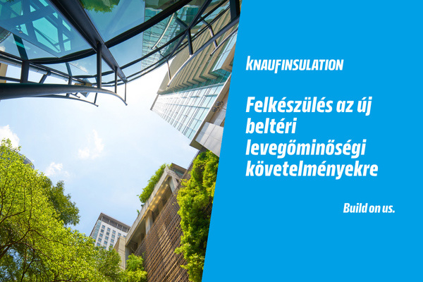 Knauf - Felkészülés az új beltéri levegőminőségi követelményekre